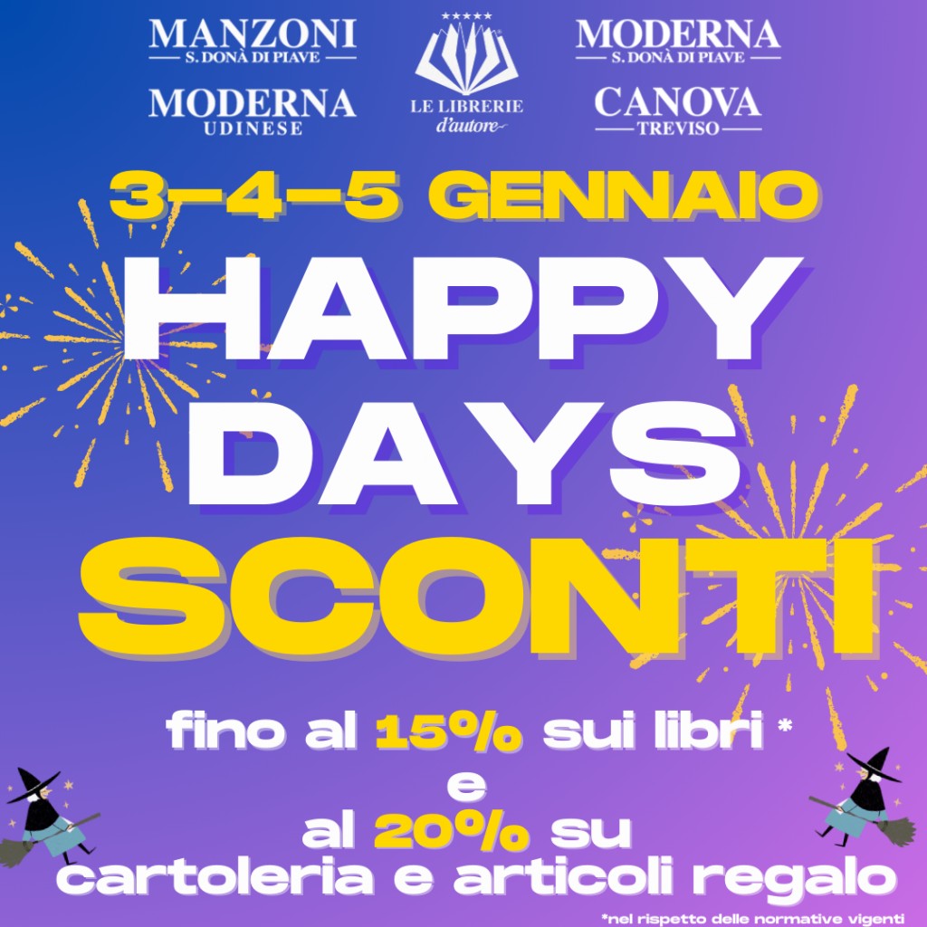 Happy Days 3-4-5 gennaio 2025